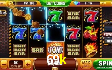 Jogos de Slot 69k